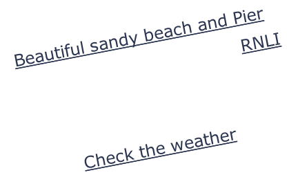 Beautiful sandy beach and Pier Annual Life Guard exhibition RNLI Boating Fishing Check the weather